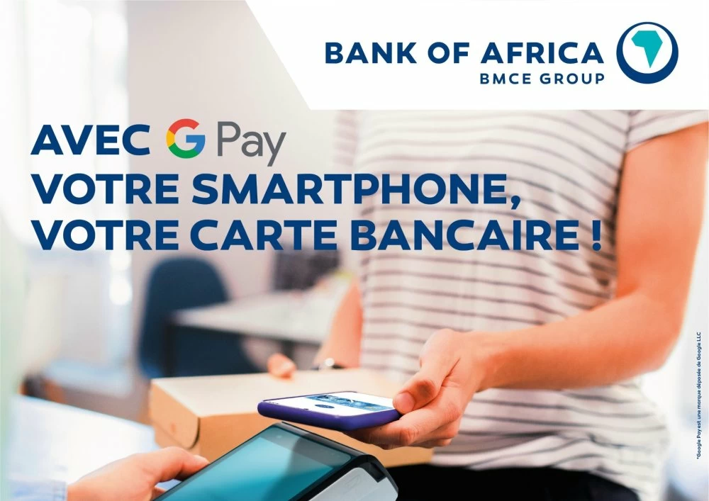 Bank of Africa lance « Google Pay » pour les utilisateurs de cartes au Maroc